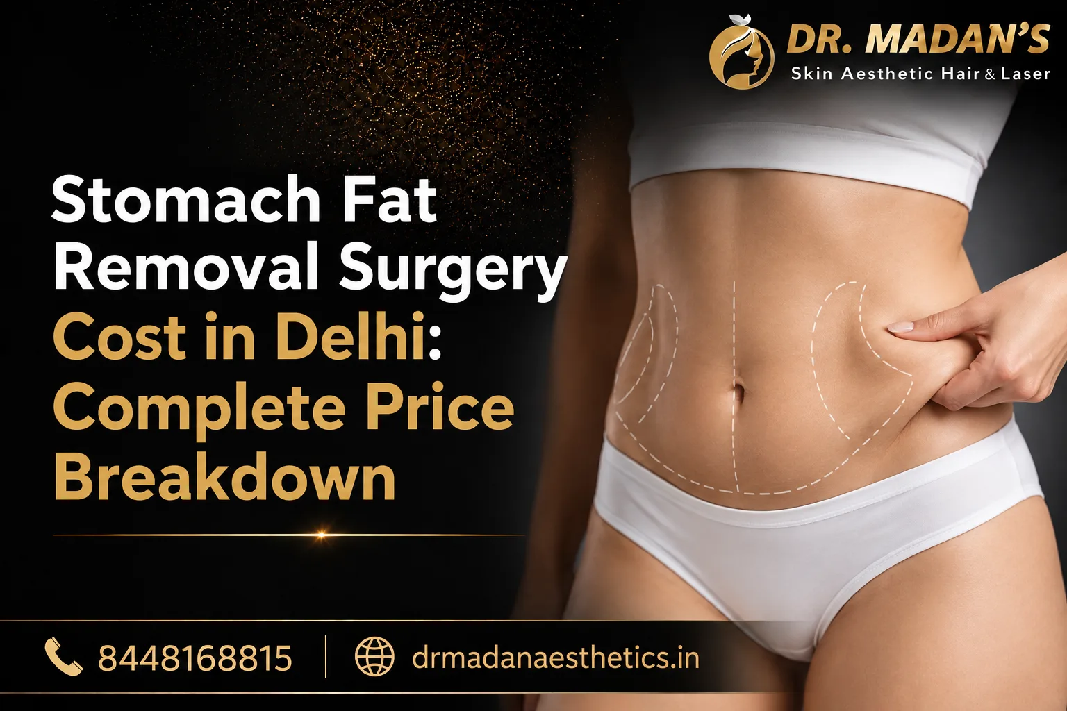 Read more about the article Stomach Fat Removal Surgery Cost in Delhi: Complete Price Breakdown